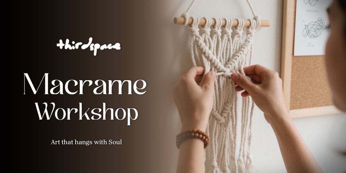 Macrame Workshop