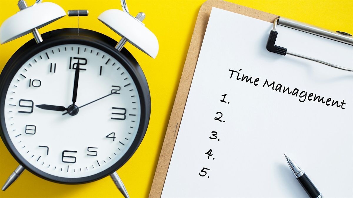 Master Your Time: Free Event on Time Management