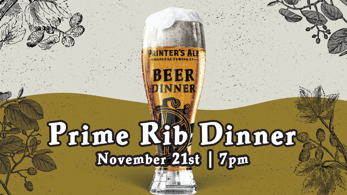 Prime Rib Beer Dinner