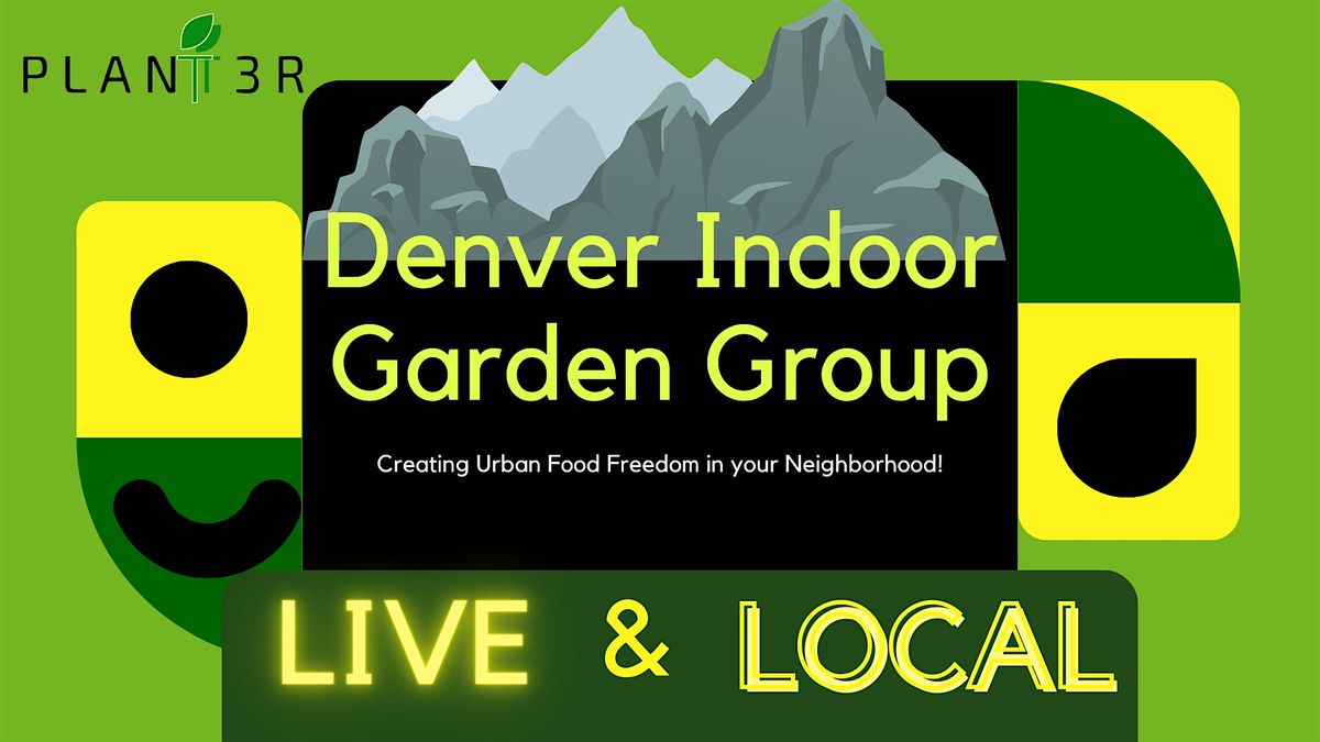 Live and Local-Intro to Indoor Food Gardening Class