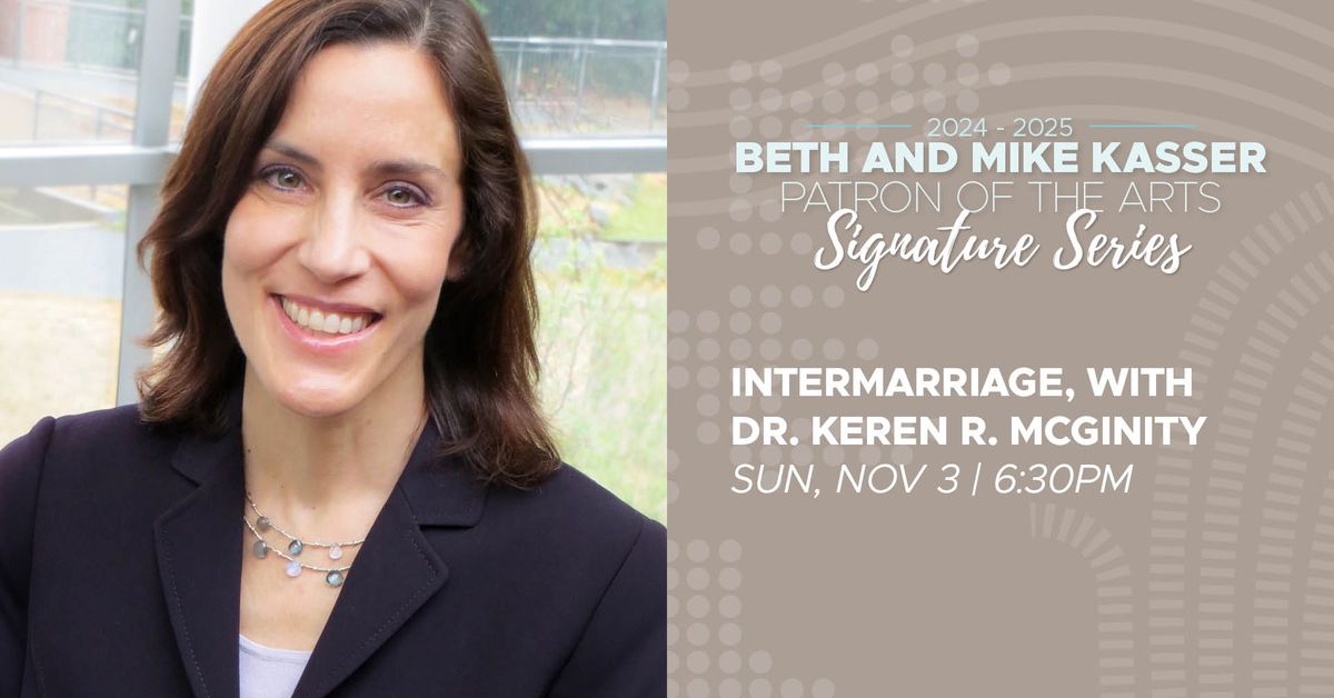 Intermarriage, with Dr. Keren R. McGinity: An Opportunity for Communal Conversations and Inclusion |