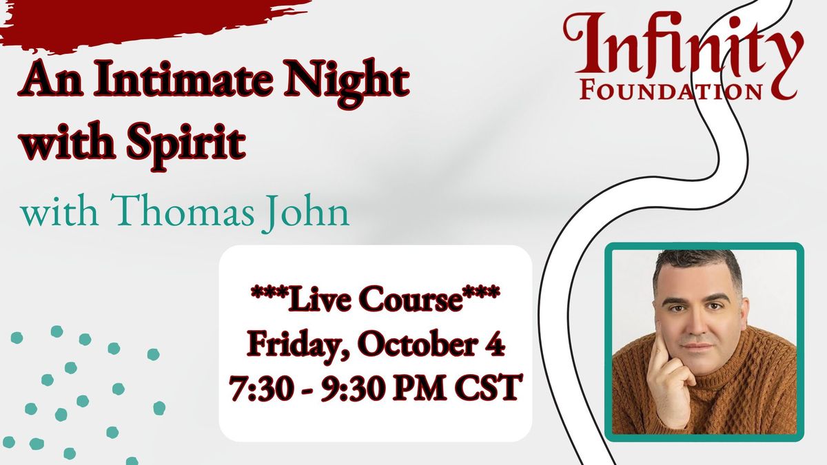 An Intimate Night with Spirit with Thomas John