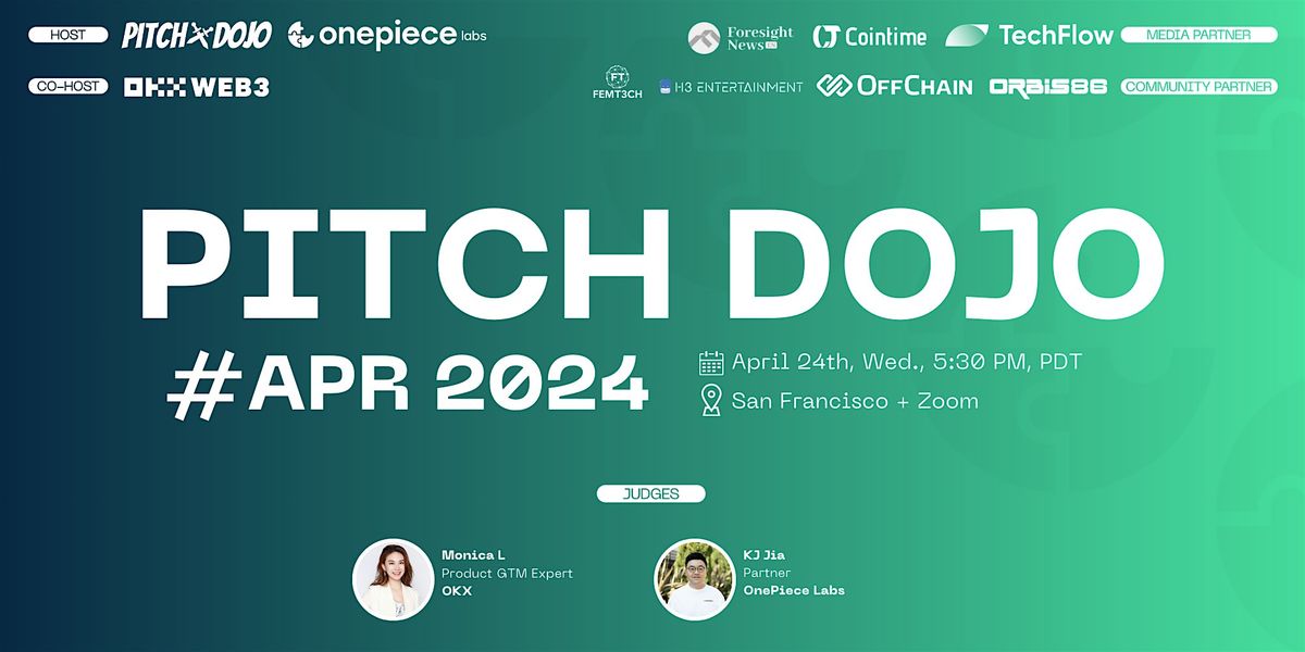 Pitch Dojo - Your Web3 Pitch Event - #APR2024 w\/ Trivia & POAP