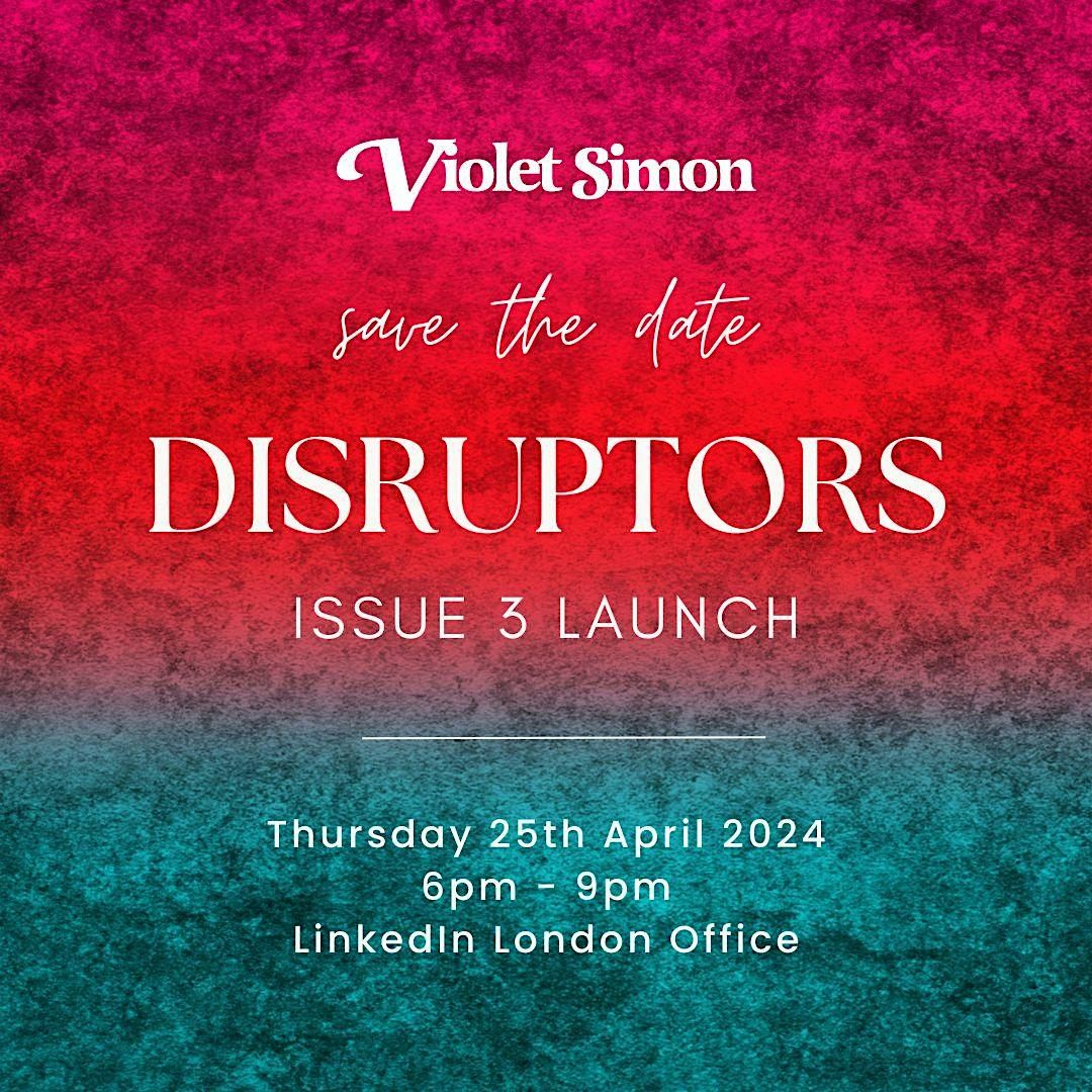 Disruptors 3 Launch Event