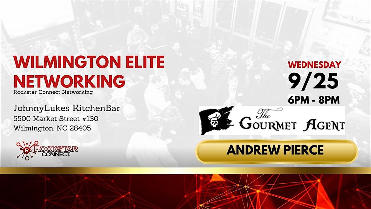 Free  Wilmington Elite Rockstar Connect Networking (September, NC)