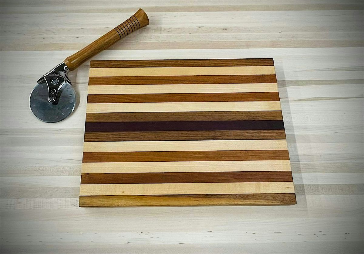 Cutting Board Make & Take