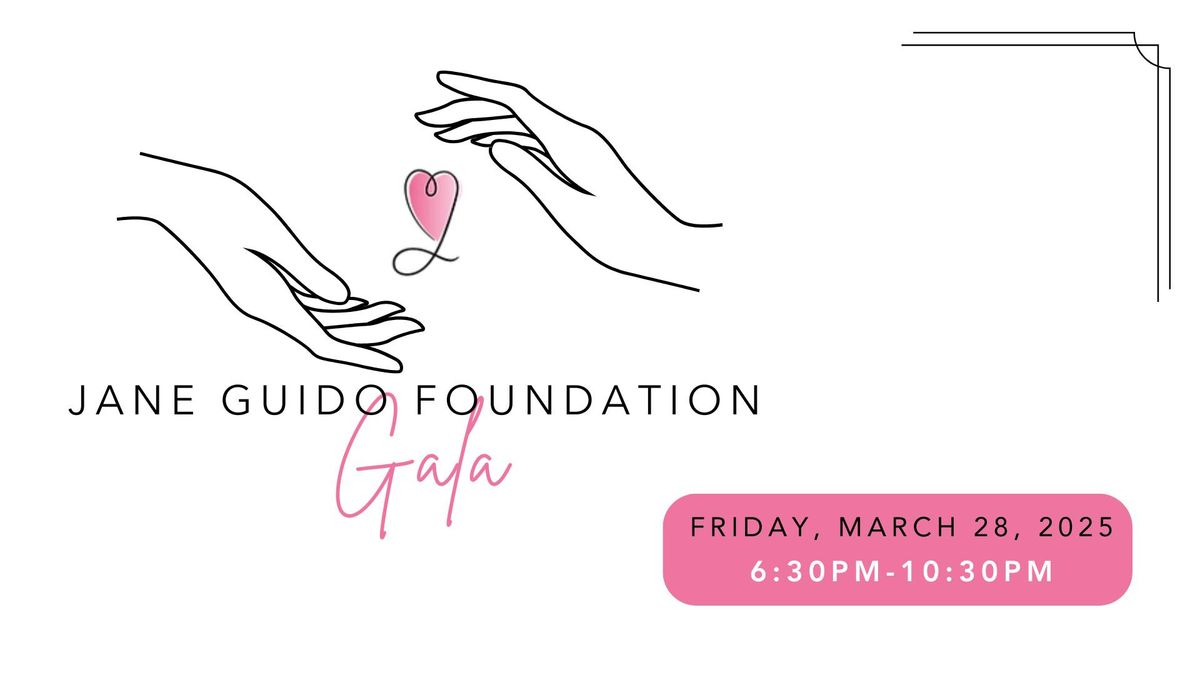 Jane Guido Foundation Gala 