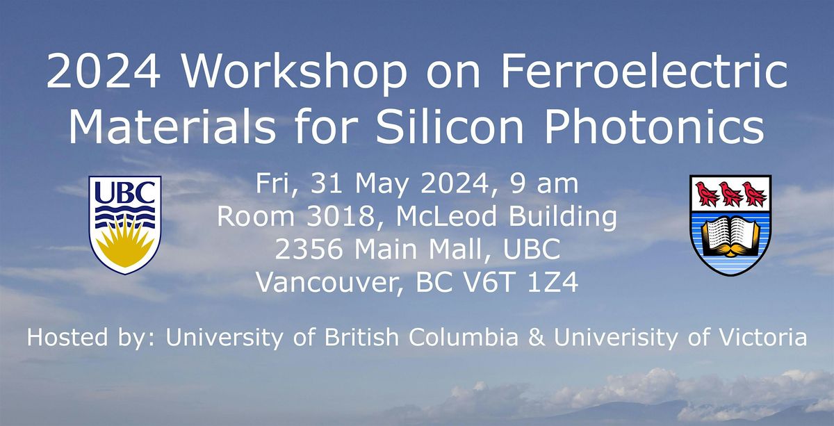 2024 Workshop on Ferroelectric Materials for Silicon Photonics