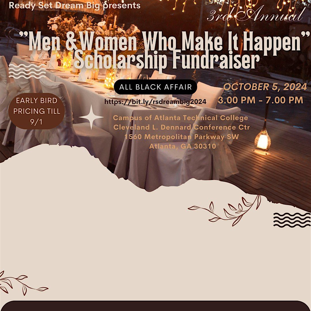 3rd Annual Scholarship Gala "Men and Women Who Make It Happen"