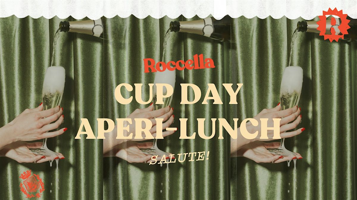 Roccella's Cup Day Aperi-Lunch | November 5th