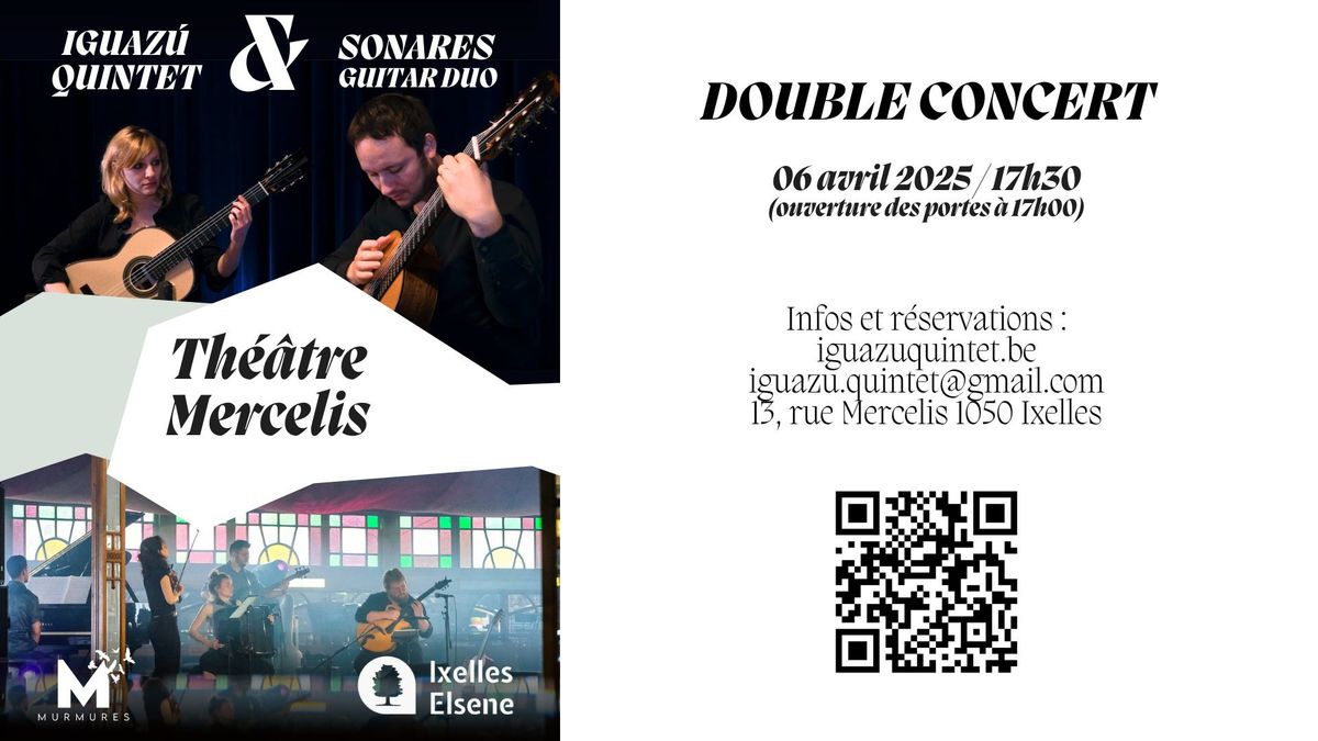 Iguaz\u00fa Quintet et Sonares Guitar Duo au Th\u00e9\u00e2tre Mercelis