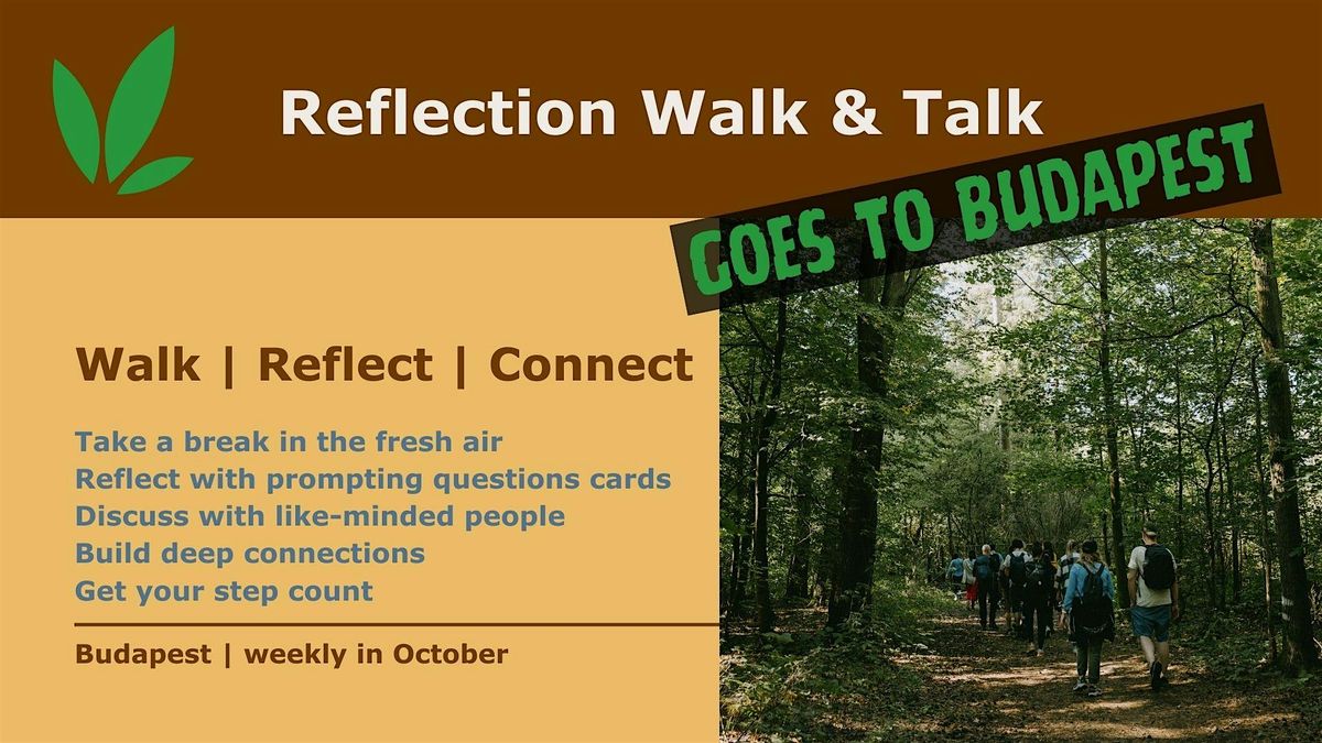 Reflection Walk & Talk