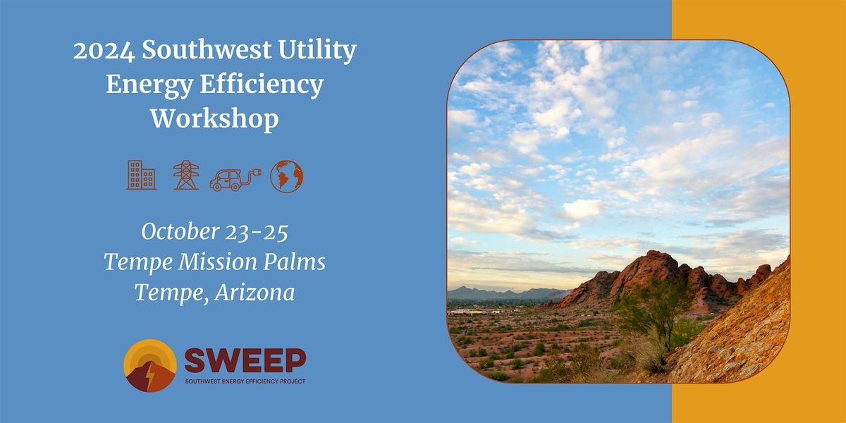 2024 Southwest Utility Energy Efficiency Workshop