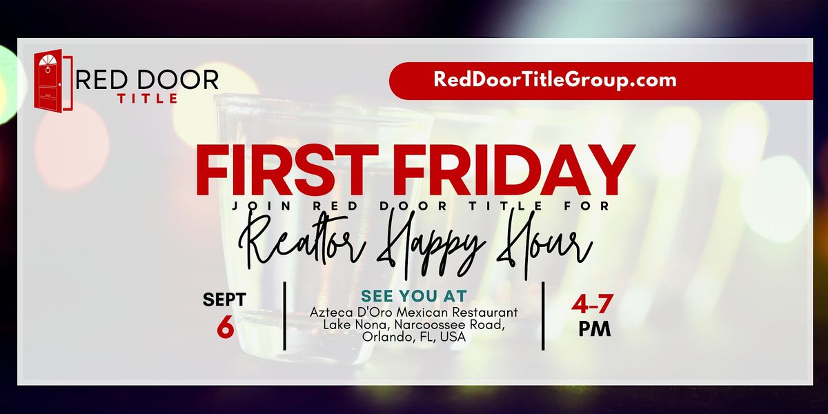 First Friday Realtor Appreciation Happy Hour