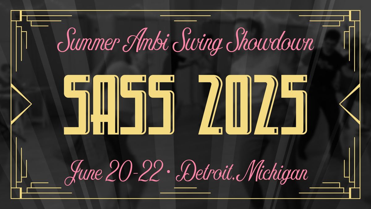 SASS 2025 \u2013 Summer Ambi Swing Showdown