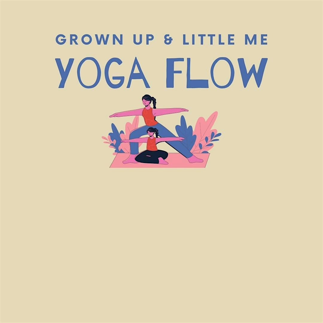 Grown up and Little Me Yoga Flow