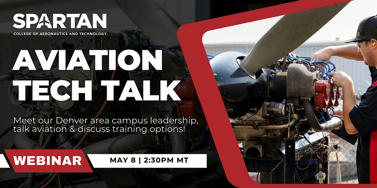 Aviation Tech Talk | Spartan College - Denver Area