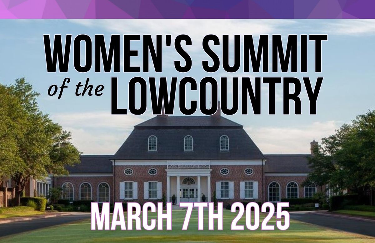 5th Annual Women's Summit of the Lowcountry