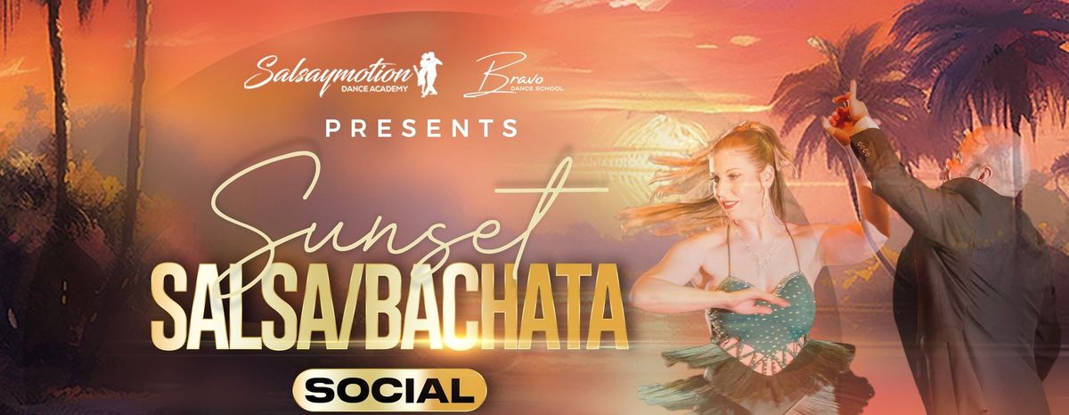 Sunday Sunset Salsa\/Bachata Social Sept. 29th