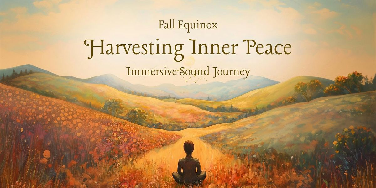 Sound Journey \u2728 Harvesting Inner Peace \u2728 by CosmicWave