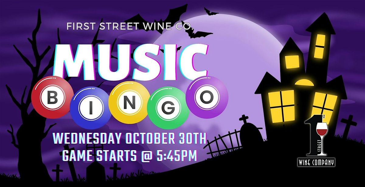 Spooky Music Bingo - Halloween Eve @ First Street Wine Co.