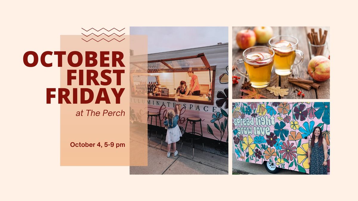 October First Friday at The Perch