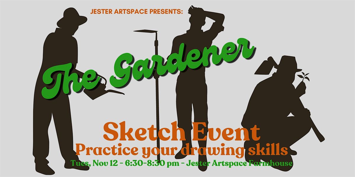 Sketch Event - "The Gardener" - draw a costumed model