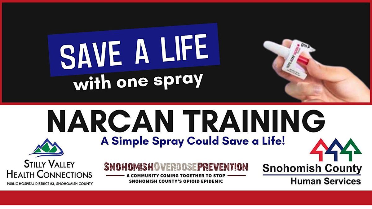 Overdose Prevention & Narcan Training with Snohomish County [Online]