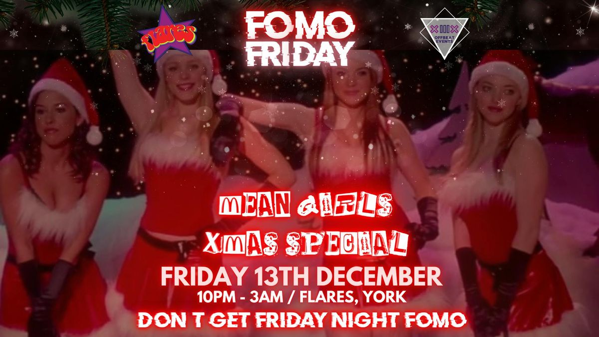 FOMO FRIDAY - MEAN GIRLS XMAS SPECIAL