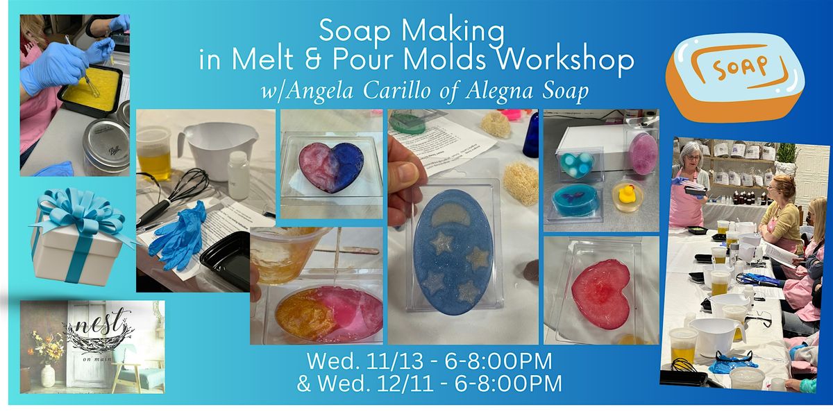 Soap Making in Melt & Pour Molds Workshop with Angela of Alegna Soap