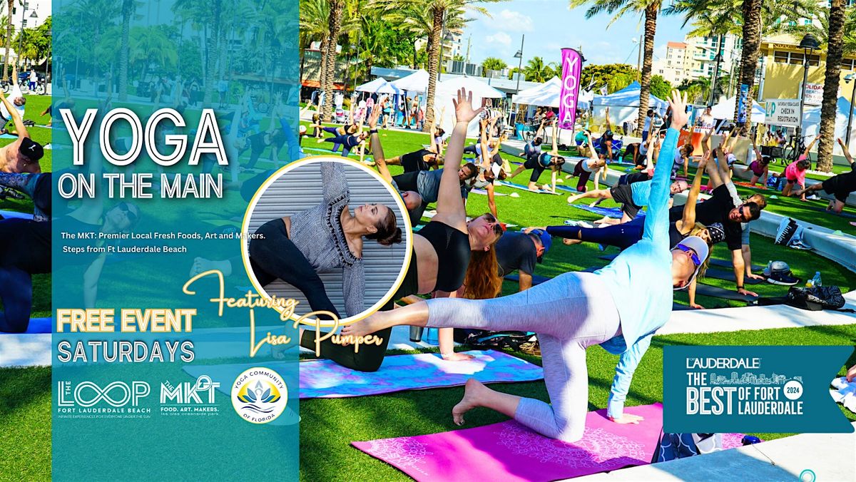 Free Yoga Event on the Main and MKT @ Las Olas Oceanside Park - Ftlbeach