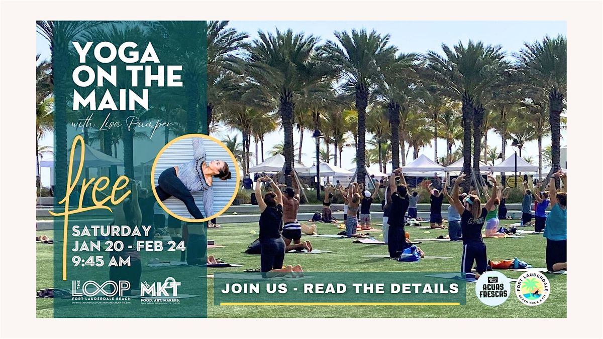 Free Yoga Flow on the Lawn, The Mkt & Beach @ Las Olas Oceanside Park