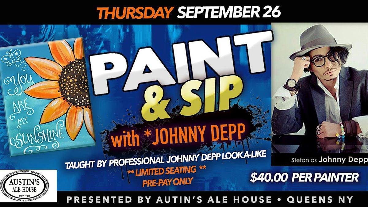 PAINT NIGHT with JOHNNY DEPP (double) @ Austin's Ale House