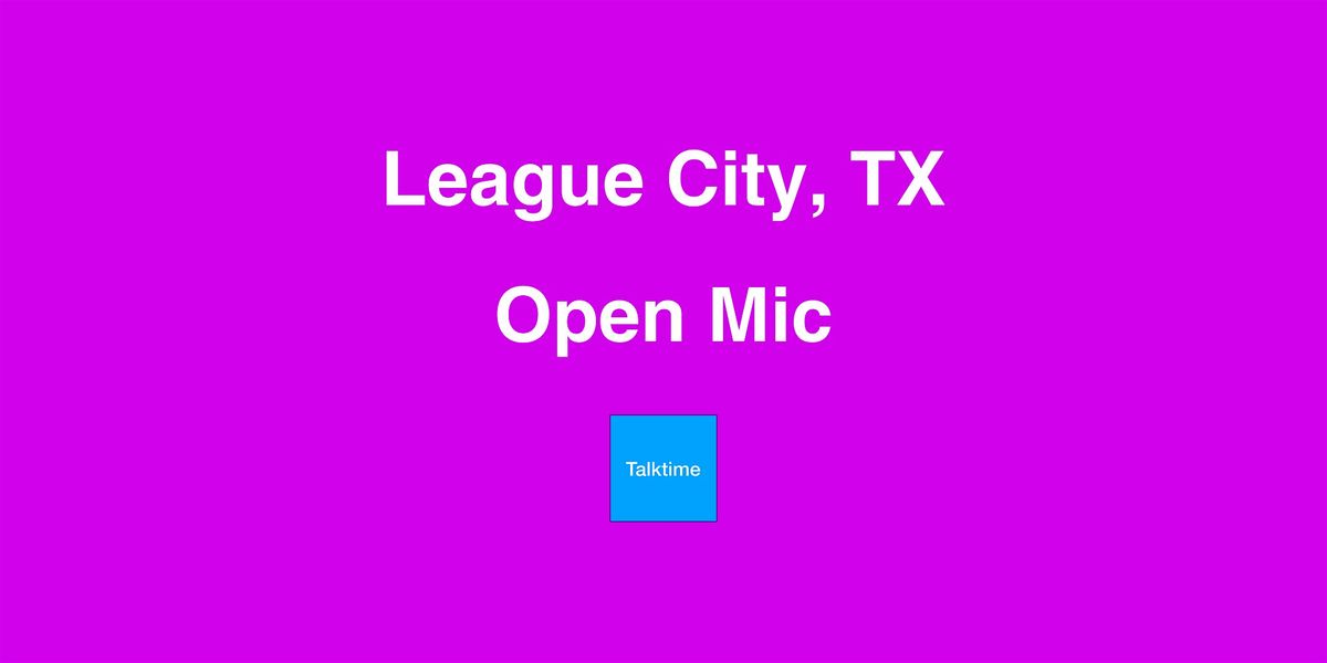 Open Mic - League City