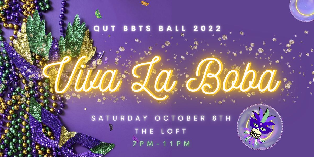 QUT Bubble Tea Society Ball 2022: Viva La Boba