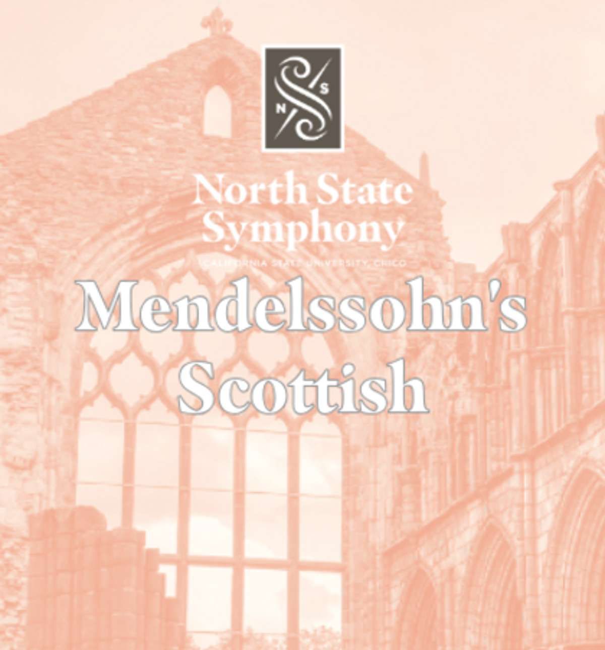 North State Symphony: Mendelssohn's Scottish Symphony