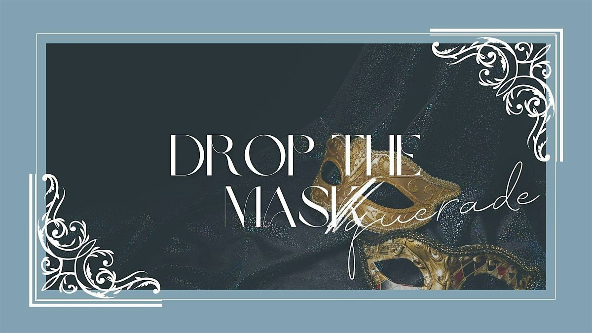 Drop the Mask YYC