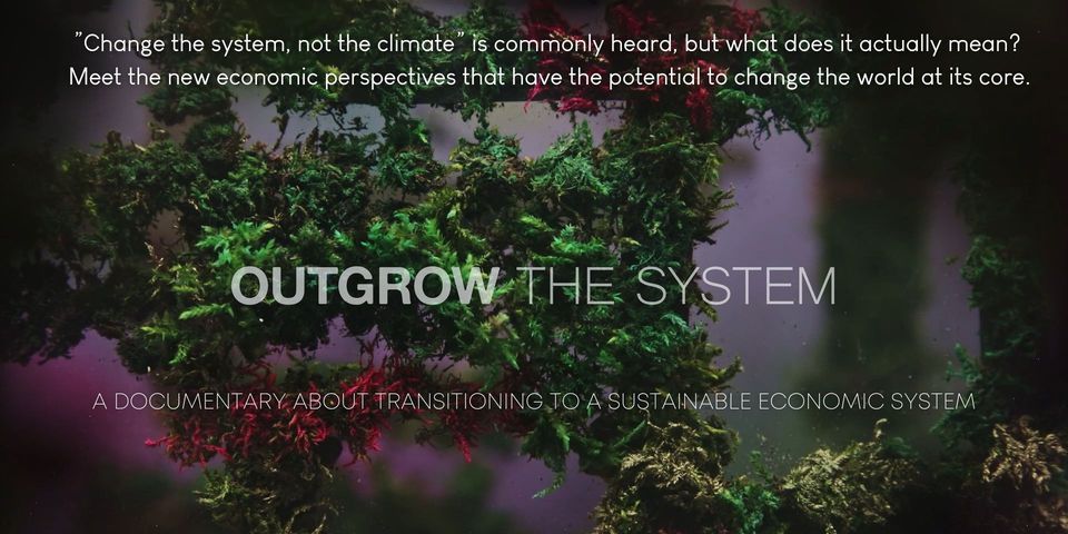 Film screening: Outgrow the System