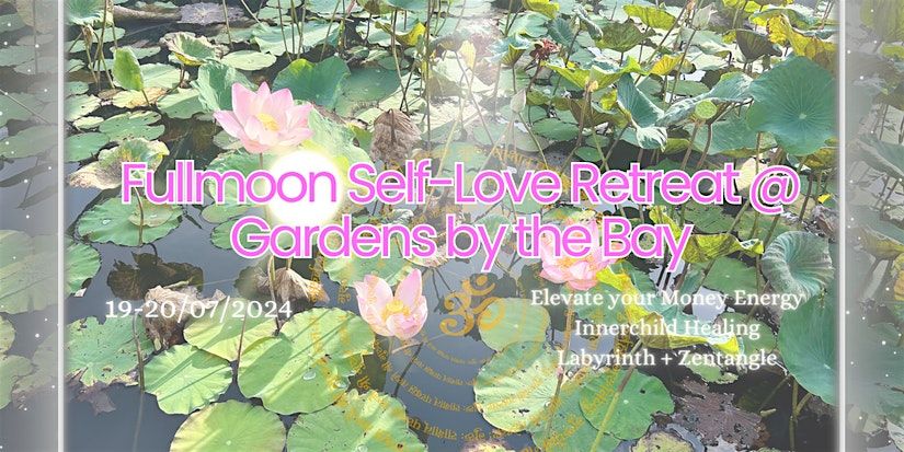 Soul Spa: Fullmoon Self-love Retreat @ Gardens by the Bay (19-20 July)