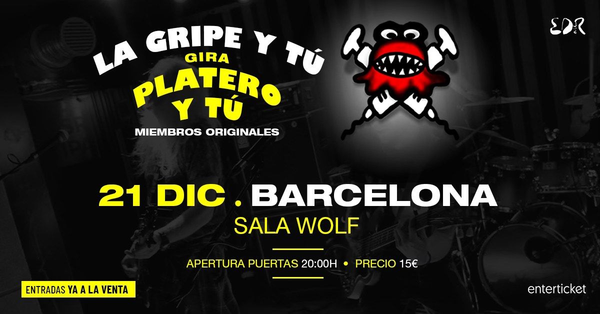 La Gripe y T\u00fa en Barcelona