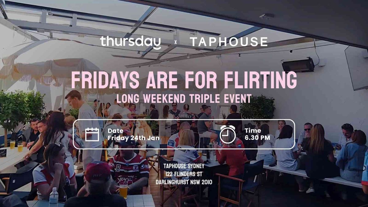  Friday | \ud83c\udf7b Taphouse | Long Weekend Event #2 | Darlinghurst