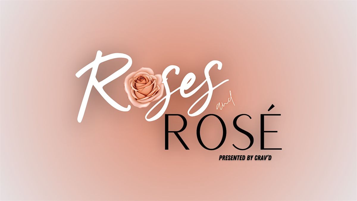 Roses and Ros\u00e9