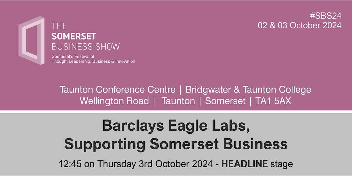 Barclays Eagle Labs, Supporting Somerset Business