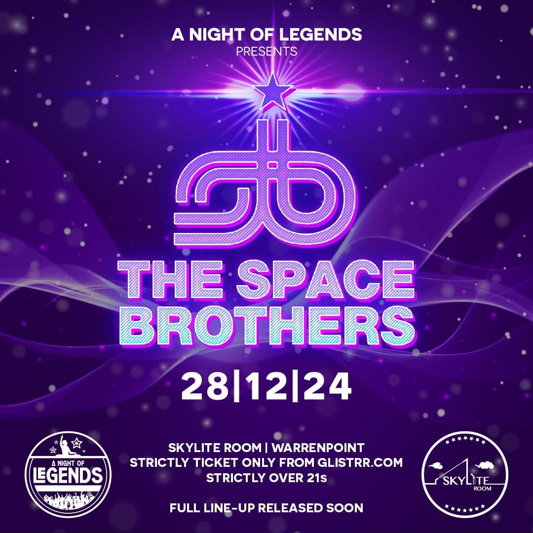 A NIGHT OF LEGENDS PRESENTS SPACE BROTHERS 