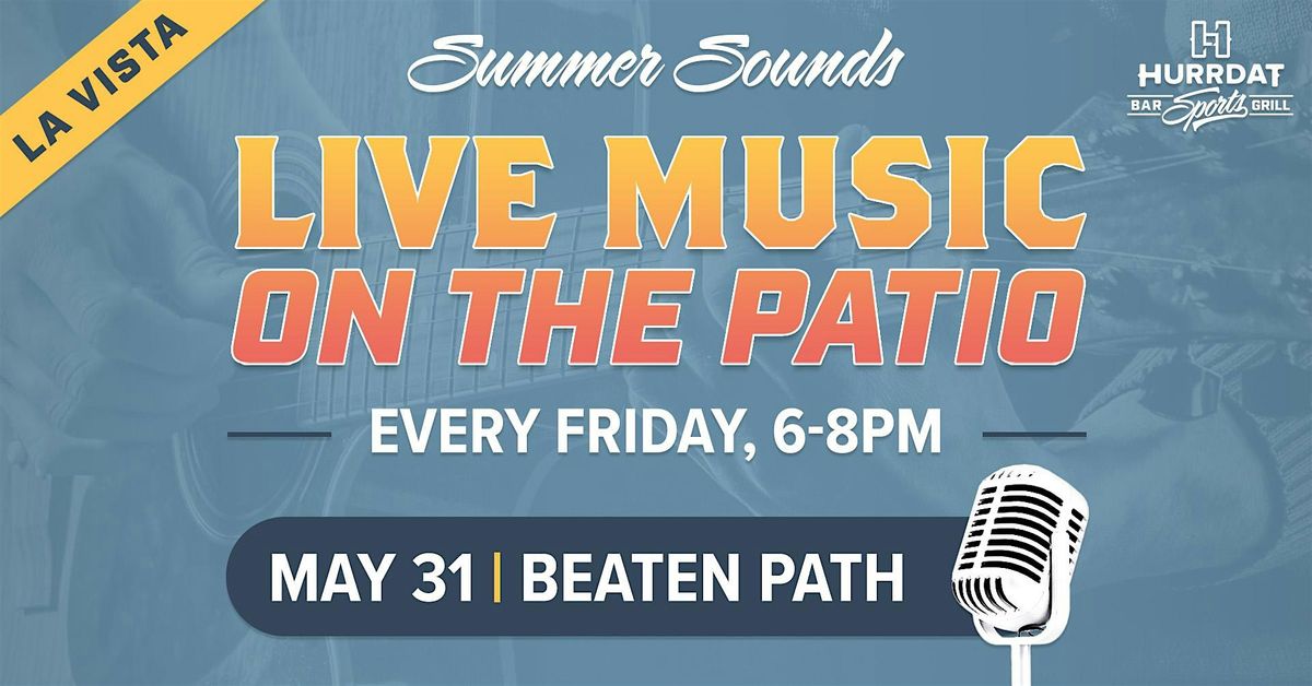 Summer Sounds with Beaten Path!