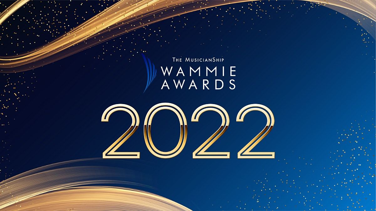 The 2022 Wammie Awards, Capital Turnaround, Washington, 26 March 2022