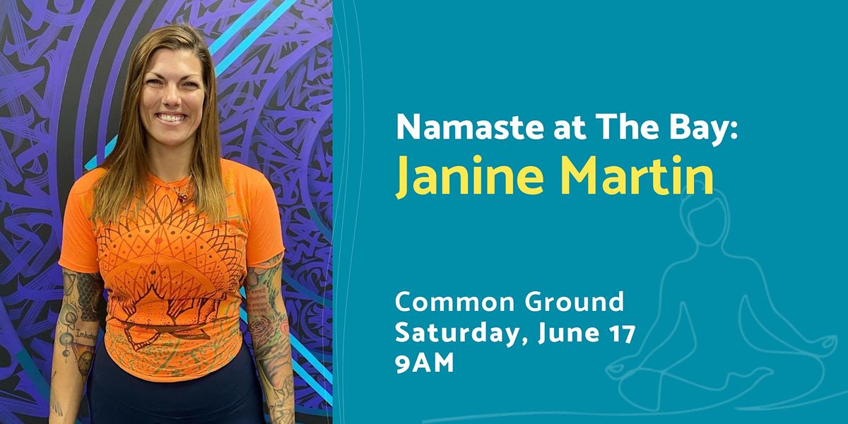 Namaste at The Bay with Janine Martin