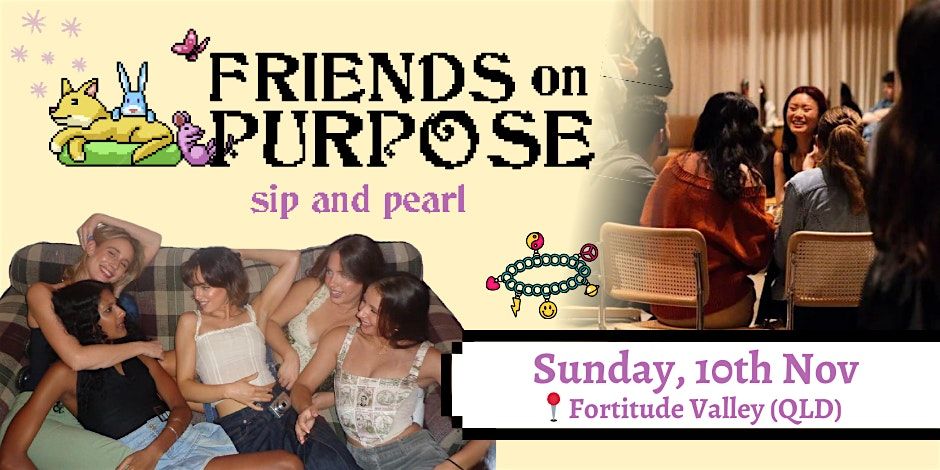 Friends On Purpose: Pearl Party