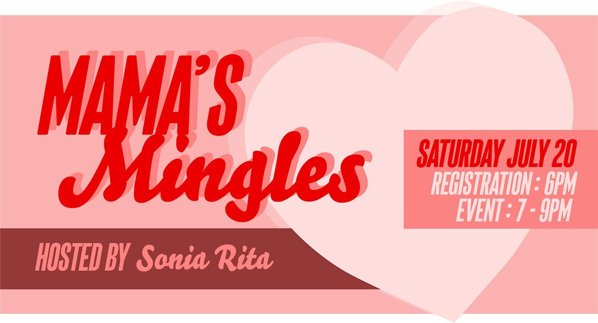 MAMA'S MINGLES - Singles Event at TELL MAMA
