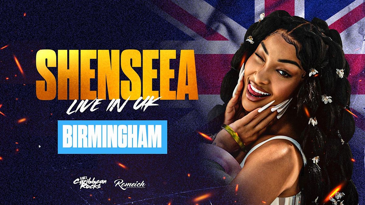 Shenseea Live - Birmingham
